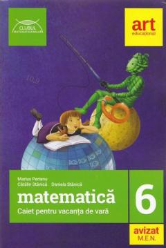 Matematica Clasa 6 Caiet pentru vacanta de vara
