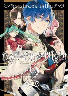 Hatsune Miku: Bad End Night - Volume 2