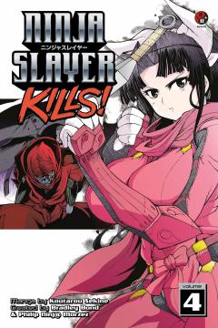 Ninja Slayer Kills! - Volume 4