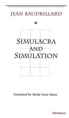 Simulacra and Simulation