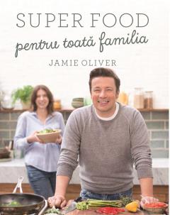 Super Food pentru toata familia