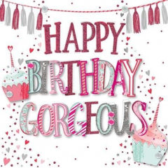 Felicitare - Happy Birthday Gorgeous