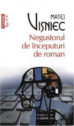 Negustorul de inceputuri de roman