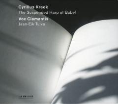 Cyrillus Kreek: The Suspended Harp Of Babel