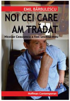 Noi cei care am tradat
