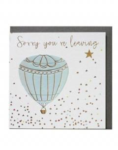 Felicitare - Sorry You Are Leaving