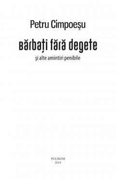 Barbati fara degete si alte amintiri penibile