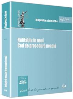 Nulitatile in noul Cod de procedura penala