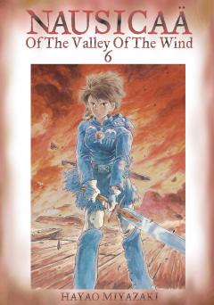 Nausicaa of the Valley of the Wind - Volume 6