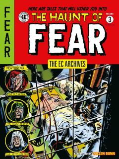 The EC Archives: The Haunt of Fear - Volume 3