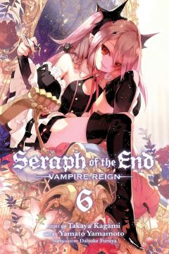 Seraph of the End - Volume 6