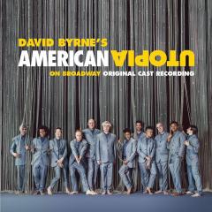 David Byrne's American Utopia On Broadway (Original Cast Recording) - Vinyl