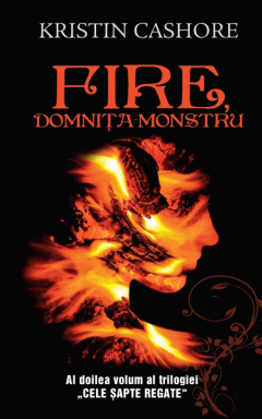 Fire, domnita monstru