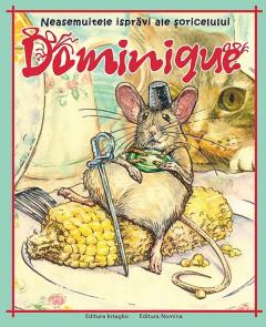 Neasemuitele ispravi ale soricelului Dominique