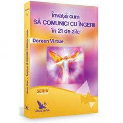 Invata cum sa comunici cu ingerii in 21 de zile