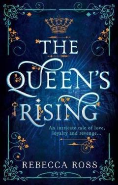 The Queen’s Rising
