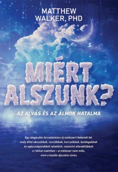 Miert alszunk?