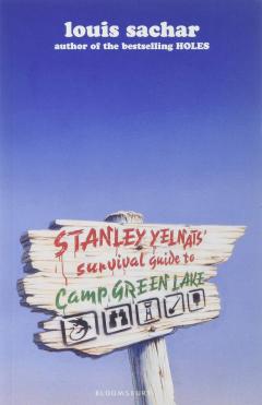 Stanley Yelnats Survival Guide To Camp Green Lake