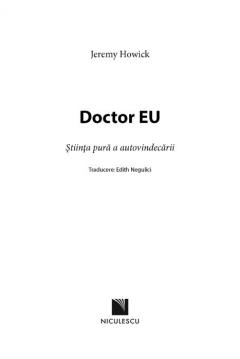 Doctor EU. Stiinta pura a autovindecarii