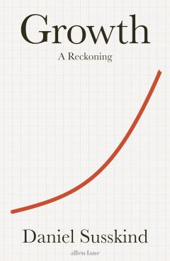Growth - A Reckoning