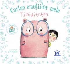 Cartea emotiilor mele - Timiditatea 