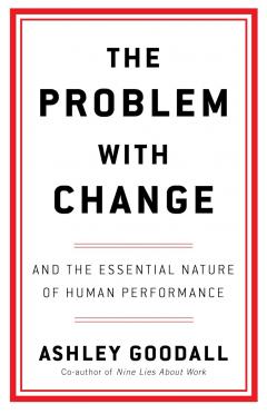The Problem With Change