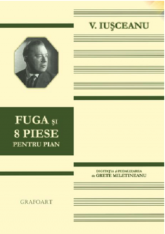 Fuga si 8 piese pentru pian