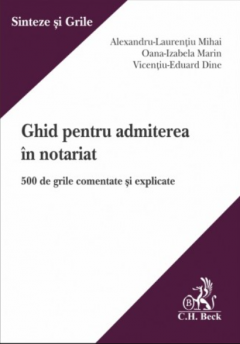 Ghid pentru admiterea in notariat