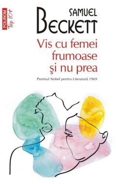 Vis cu femei frumoase si nu prea