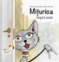 Miturica. Singura acasa