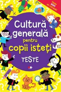 Cultura generala pentru copii isteti