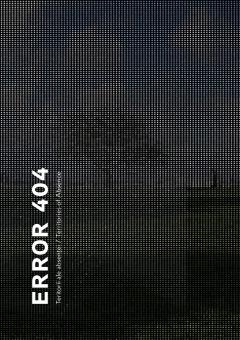 Error 404. Teritorii ale absentei