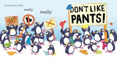 Penguins Don't Like Pants!