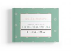 50 de motive pentru care esti cea mai buna prietena