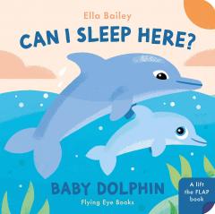 Can I Sleep Here? - Baby Dolphin