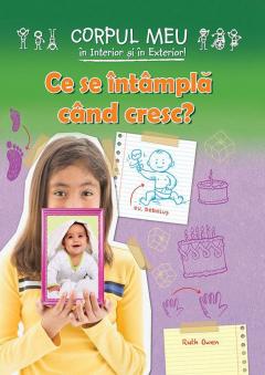 Ce se intampla cand cresc?