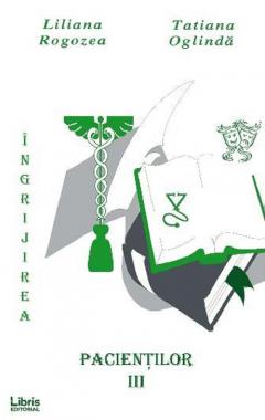 Ingrijirea pacientilor. Volumul 3