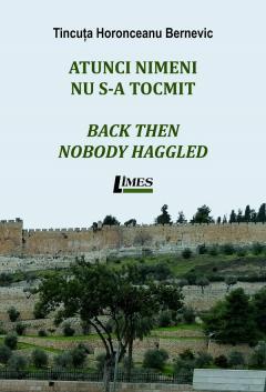 Atunci nimeni nu s-a tocmit. Back Then Nobody Haggled