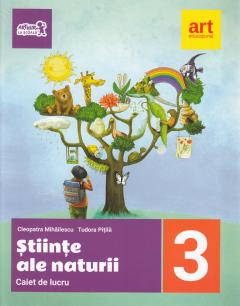 Caiet de lucru - Stiinte ale naturii - Clasa a III-a