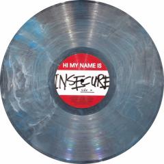Hi, My Name Is Insecure - Blue & White Vinyl
