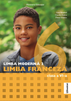 Limba Moderna 2 - Limba Franceza, Manual pentru clasa a VI-a