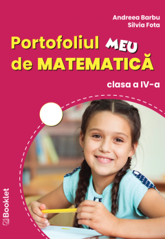 Portofoliul meu de matematica pentru clasa a IV-a