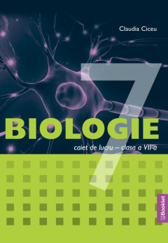 Biologie - caiet de lucru pentru clasa a VII-a