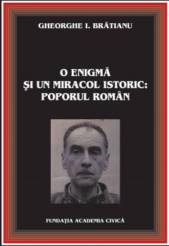 O enigma si un miracol istoric: poporul roman