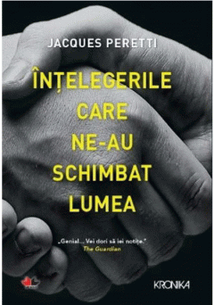 Intelegerile care ne-au schimbat lumea