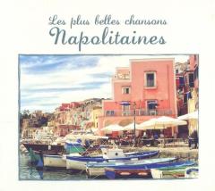 Les Plus Belles Chansons Napolitaines