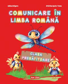 Comunicare in limba romana - Clasa pregatitoare