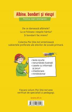 Pixi Stie-Tot. Albine, bondari si viespi