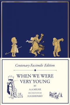 When We Were Very Young - Winnie-the-Pooh Classic Editions