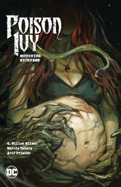 Poison Ivy : Mourning Sickness, Volume 3